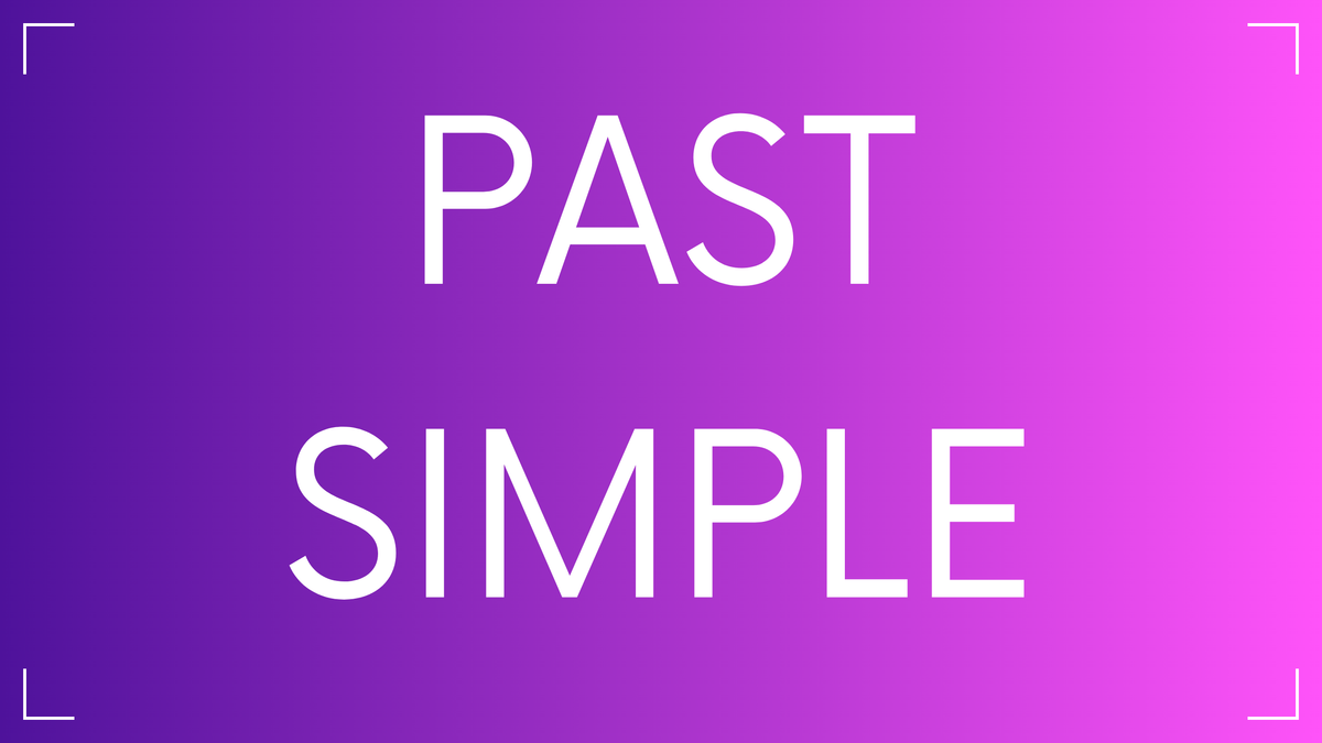 Past Simple